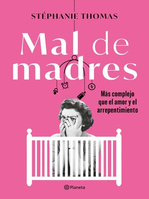 cover image of Mal de madres